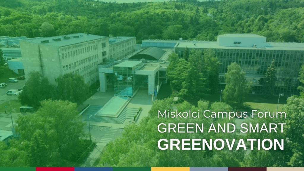 Green és Smart Innováció: Miskolci Campus Fórum és GREENOVATION Konferencia 2024